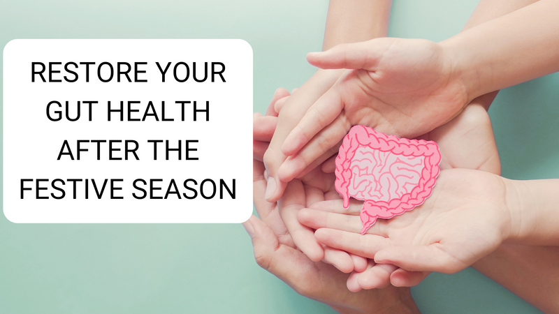 Restore Your Gut Health After The Festive Season