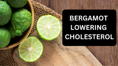 Bergamot Lowering Cholesterol